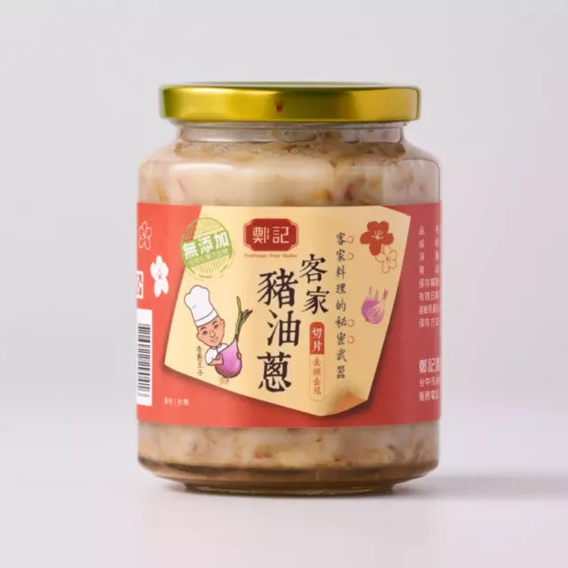 鄭記油蔥酥 客家風味切片豬油蔥(豬油款)系列 Cheng Chi Taiwan Shallot Sauce